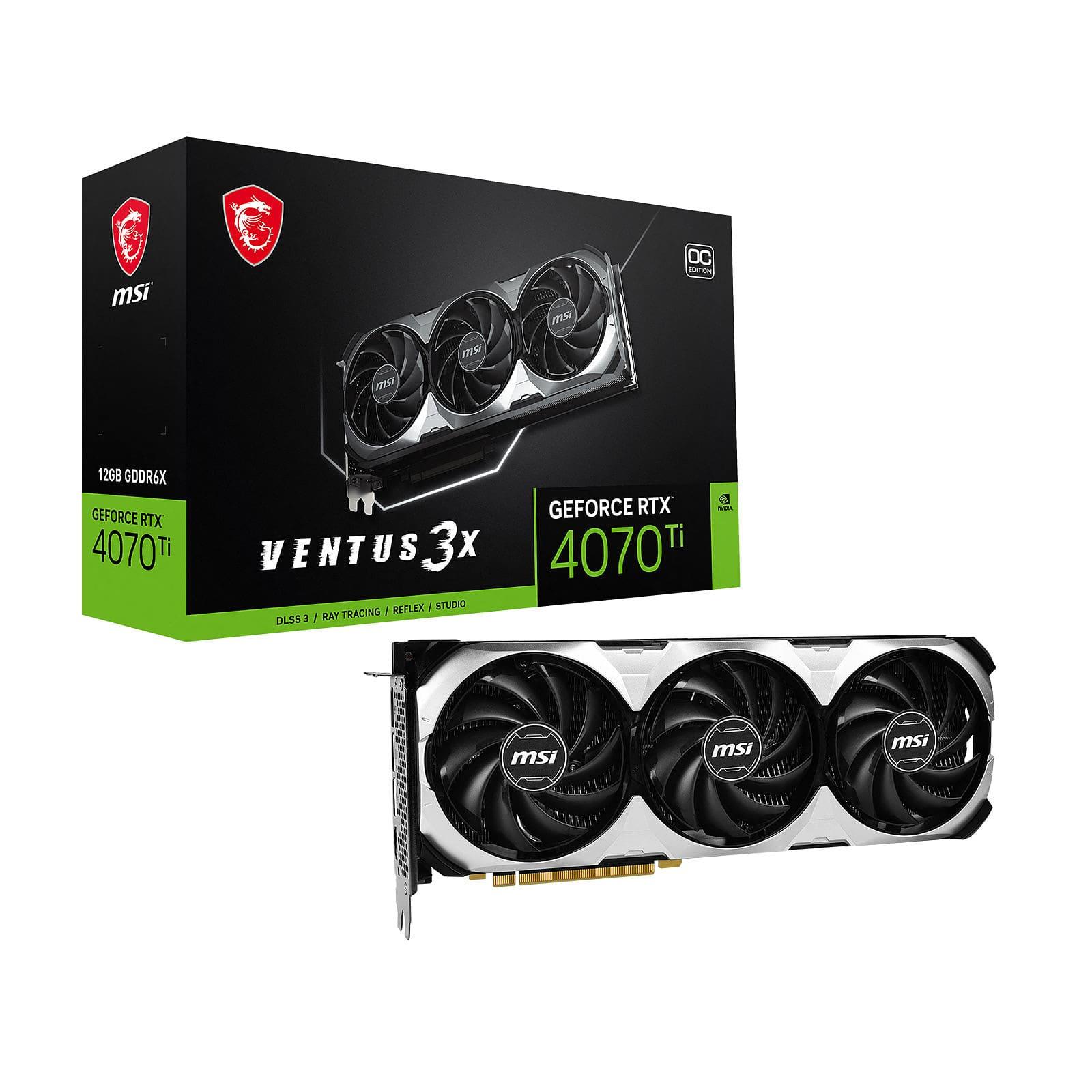 carte graphique MSI GeForce RTX 4070 Ti VENTUS 3X 12G OC